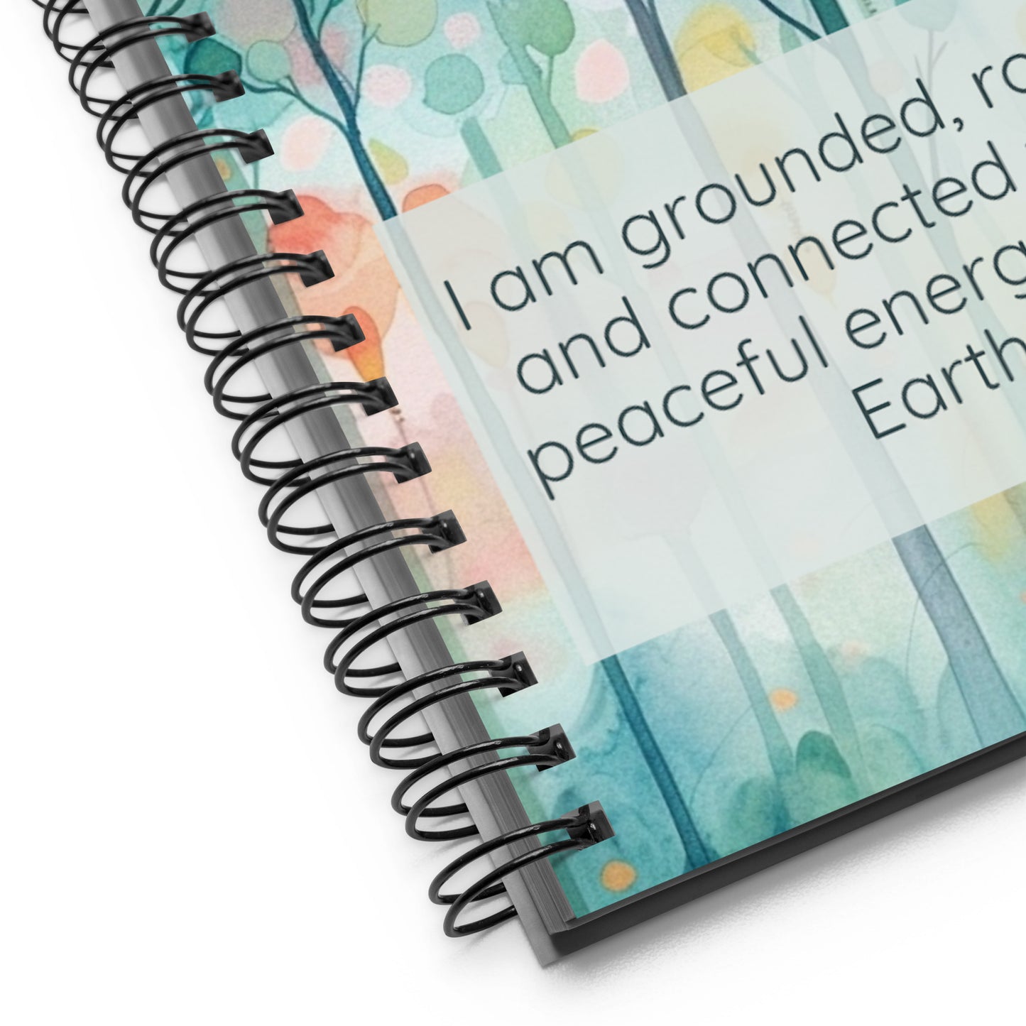 Peaceful Intentions Affirmation spiral notebook, "I am grounded, rooted, and connected to the peaceful energy of the Earth.”, 140 dotted pages