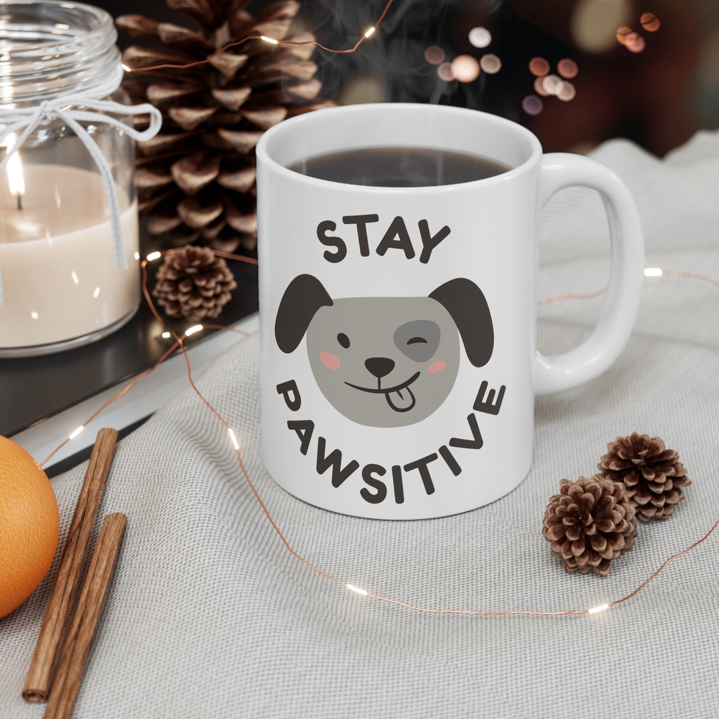 Dog Mom, stay positive White Ceramic Mug, 11oz, Us, Aus, Uk, dog lover, her, she, gift, present