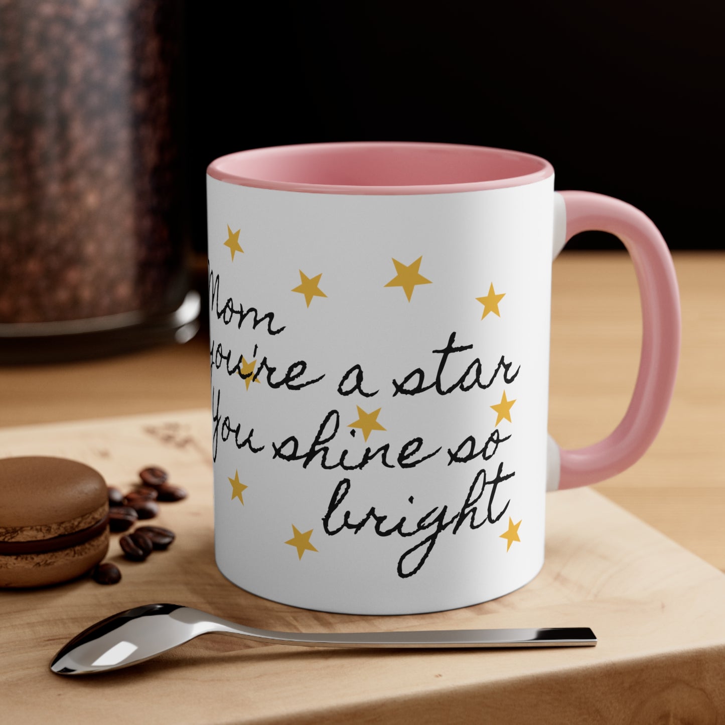 Mom you're a star two tone Coffee Mug, 11oz, mothers day, gift, present, special, star, love