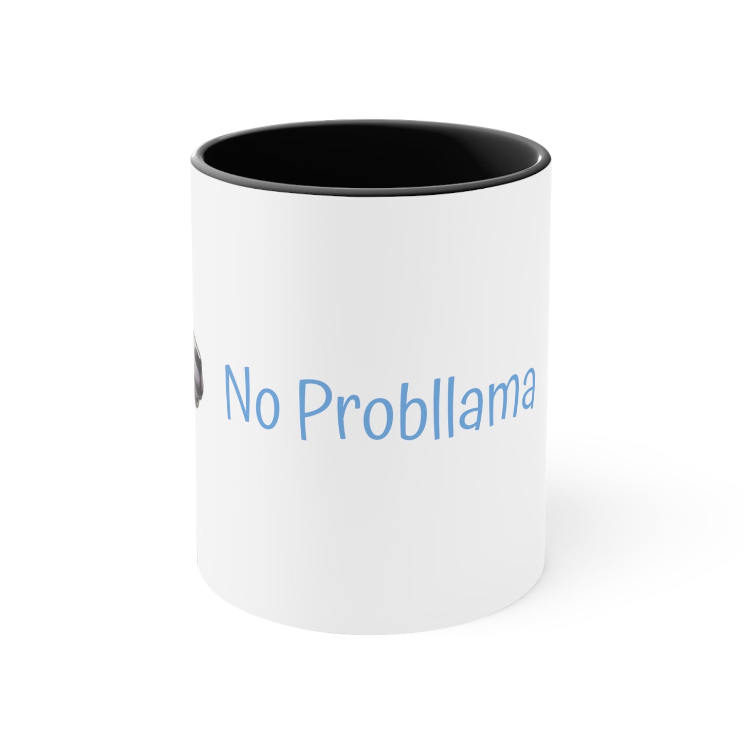 No Probllama Coffee Mug, 11oz, gift for llama lover, choice of colors, pink, blue, red, navy, black, his and hers, gift for everyone