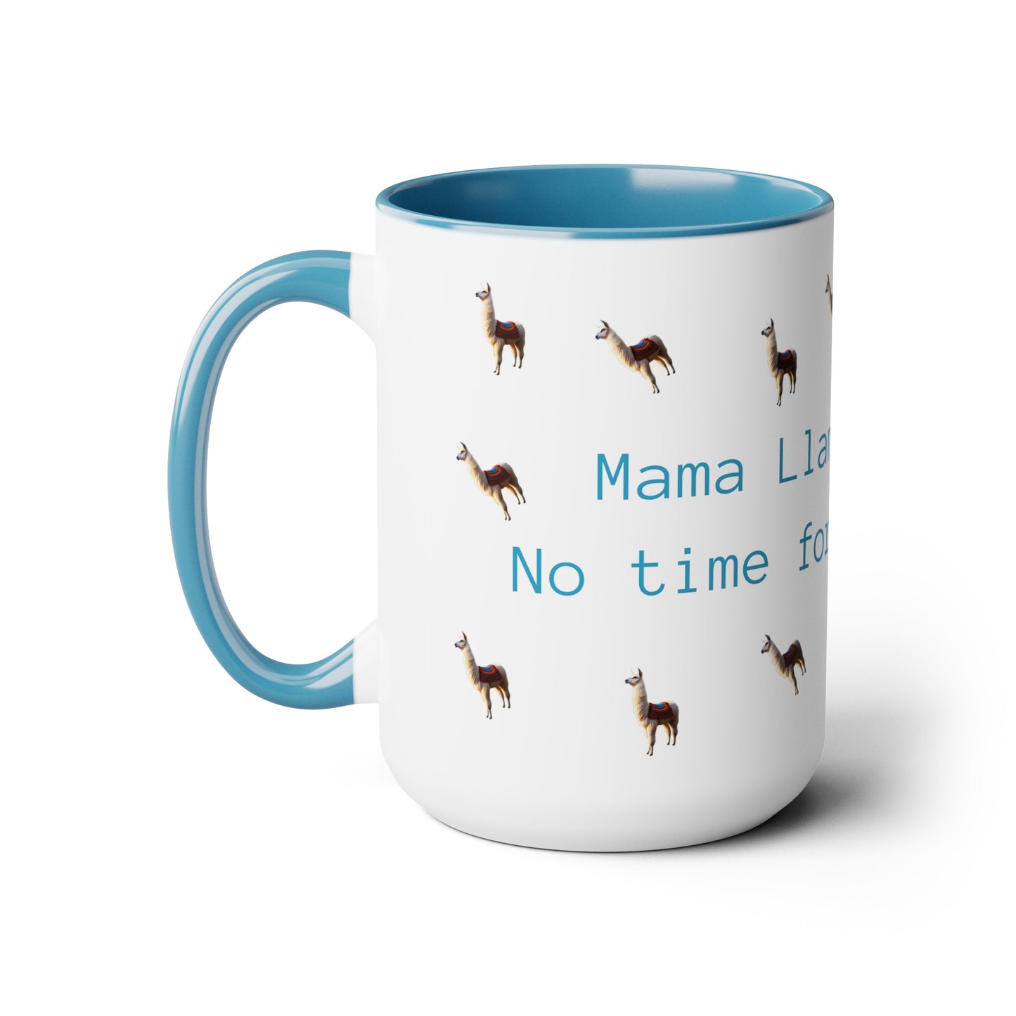 Mama Llama, no time for drama Two-Tone Coffee Mugs, 15oz, gift for mom, llama, choice of colour, pink, blue