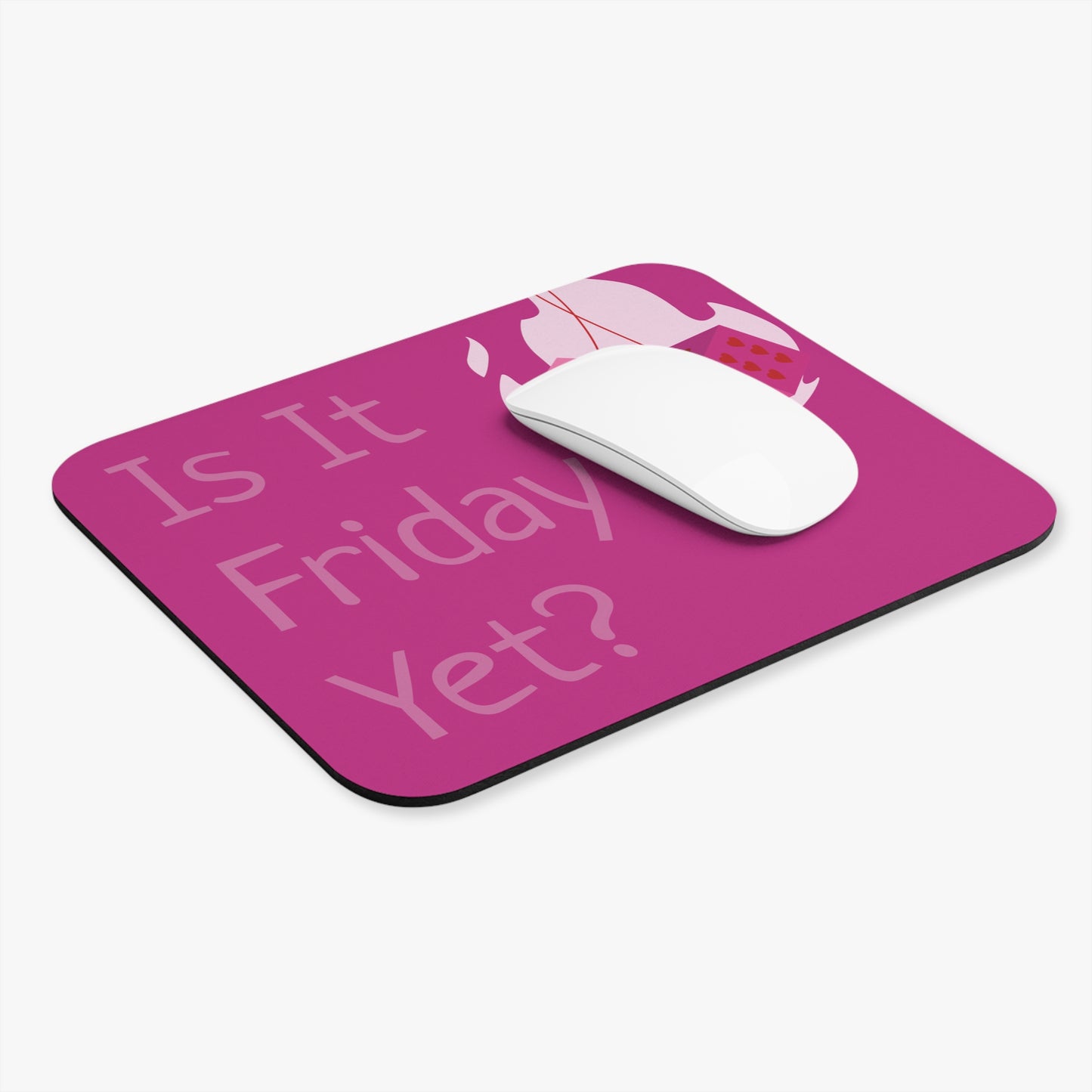 Is it Friday yet? Mouse Pad, rectangle, dice, pink, USA, heart, flame, her, she, home, office, work