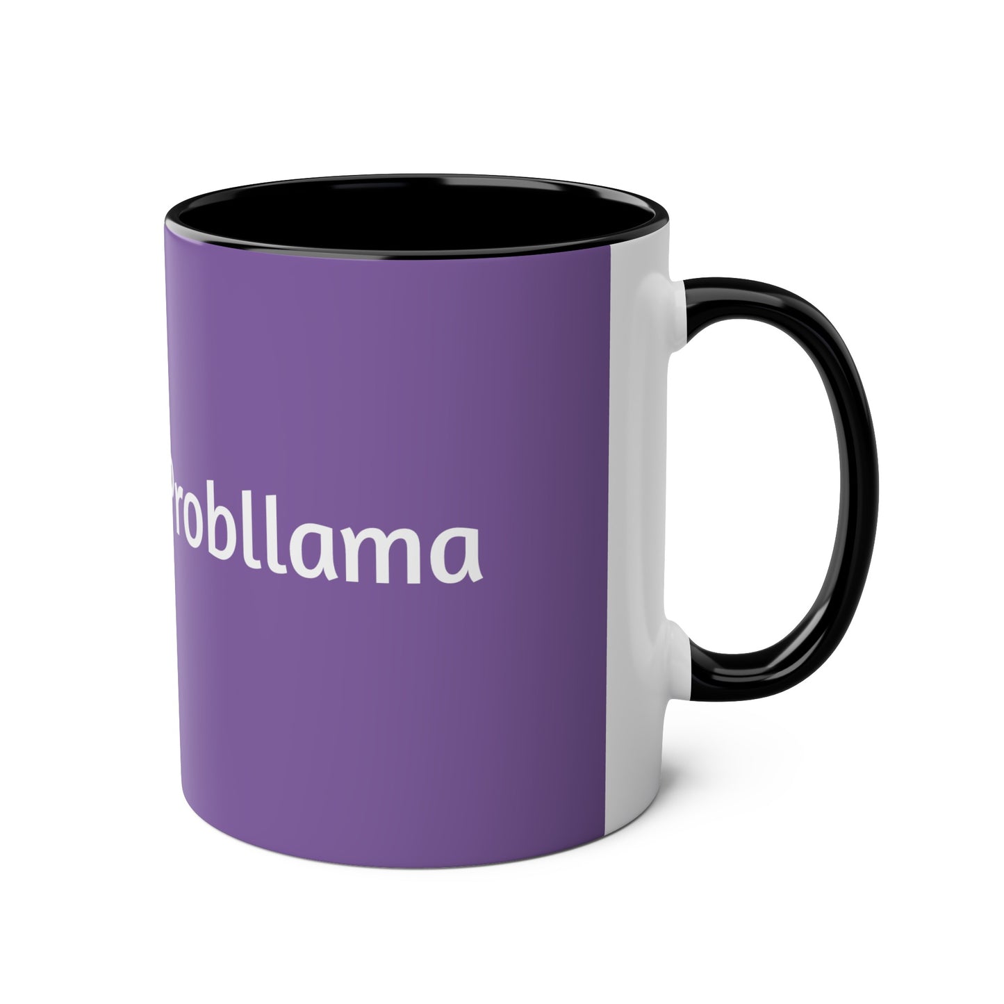 No Probllama mug, 11oz, coffee cup, gift for llama lover, him, her, choice of colors, purple/black, blue, green, yellow, white, red, pink