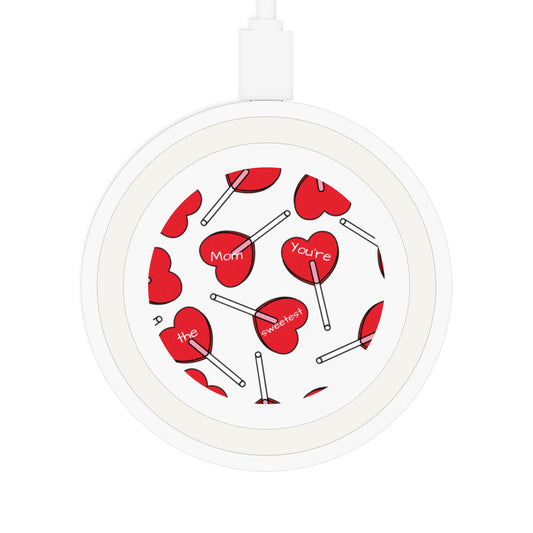 Mom you're the sweetest Wireless Charging Pad, gift for mom, choice of colors, white, red, black, heart lollipop, candy