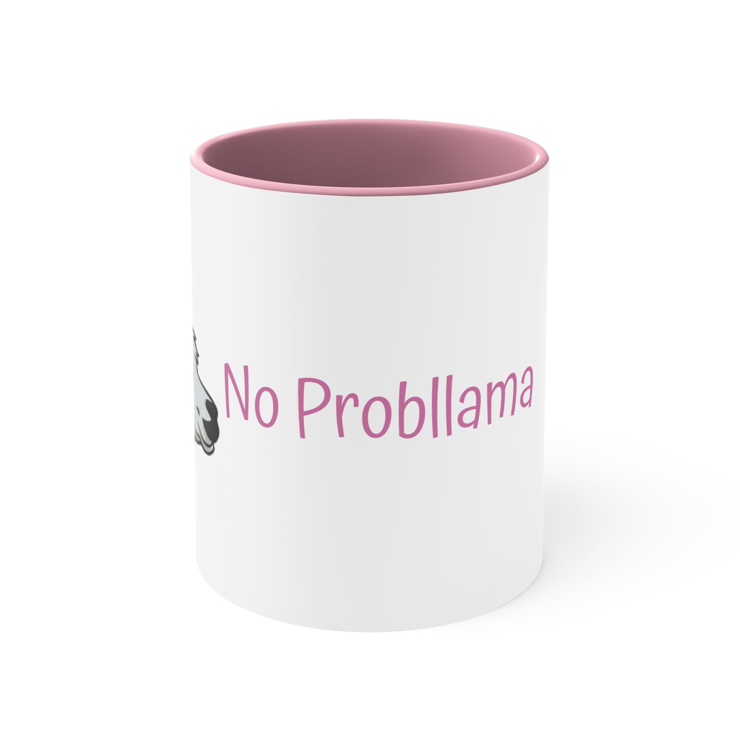 No Probllama Coffee Mug, 11oz, gift for llama lover, choice of colors, pink, blue, red, navy, black, his and hers, gift for everyone