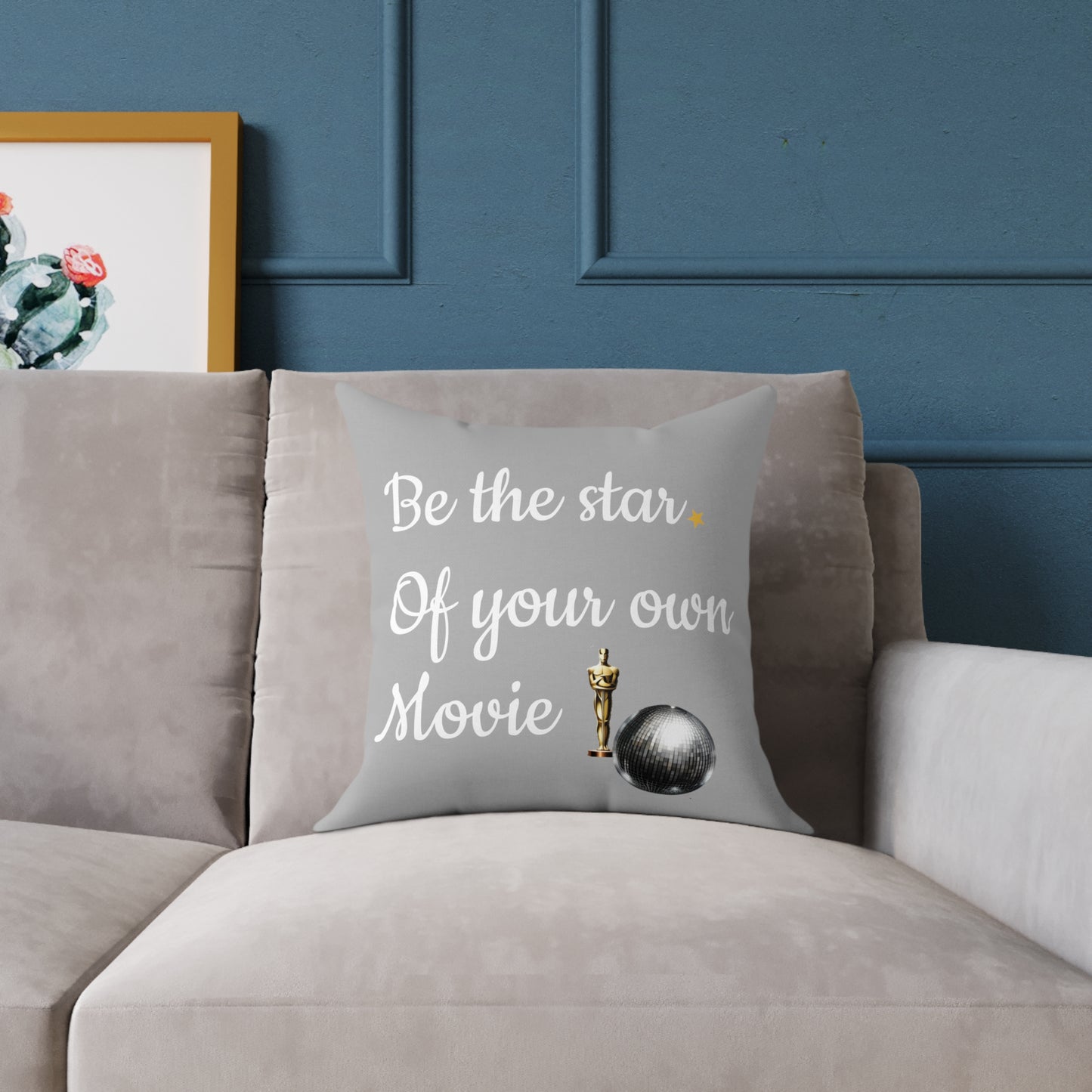 Be the star of your own movie, Square Poly Canvas Pillow, Uk, Us, Aus, Home, Bed, Decor, Sofa, Chair, disco ball, Oscar, star