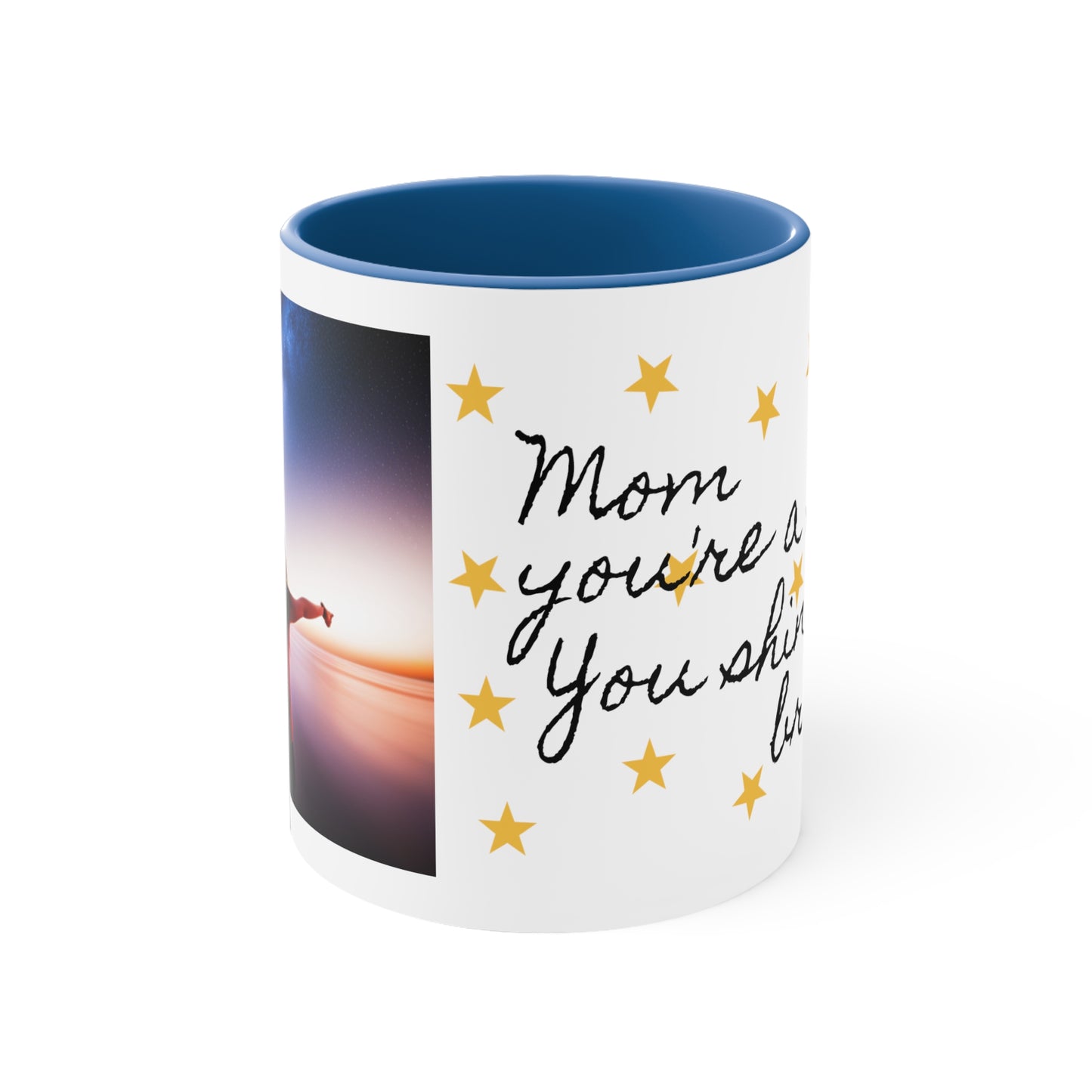 Mom you're a star two tone Coffee Mug, 11oz, mothers day, gift, present, special, star, love