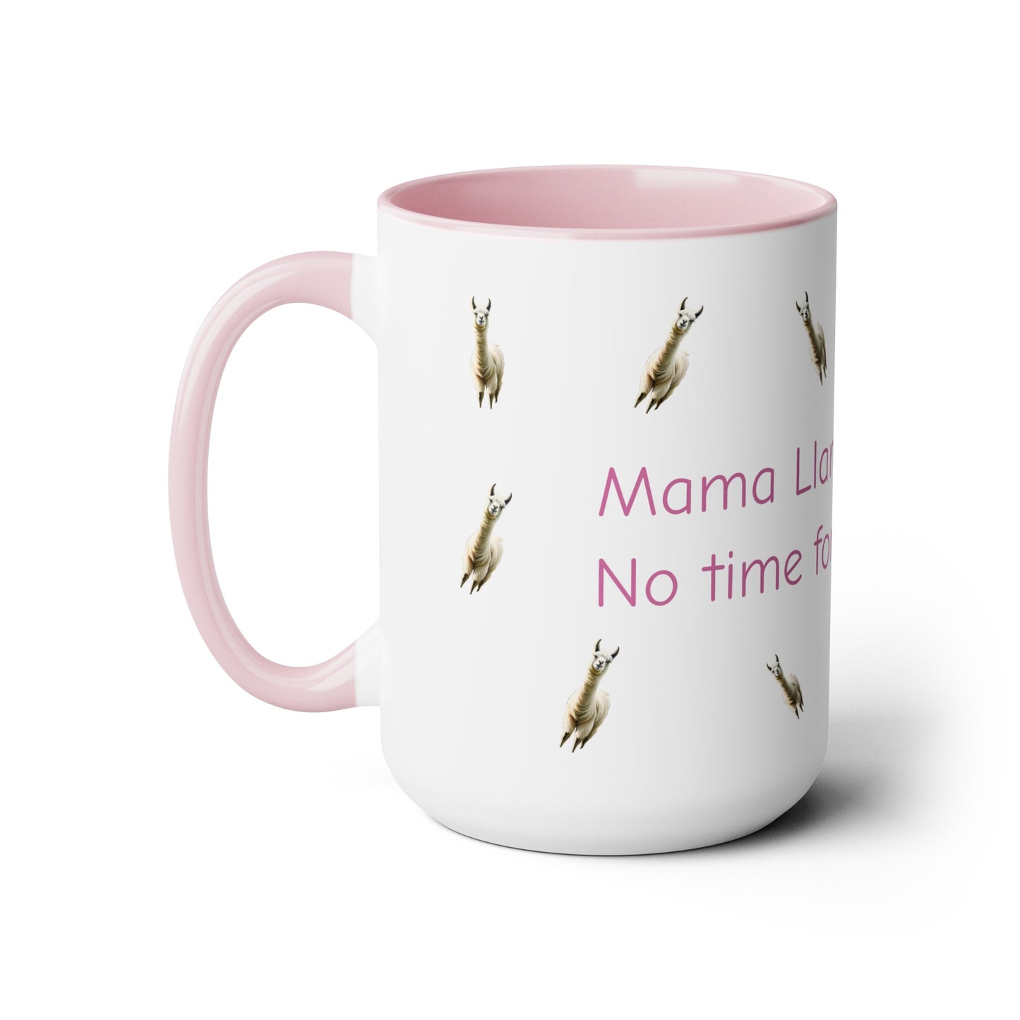 Mama Llama, no time for drama Two-Tone Coffee Mugs, 15oz, gift for mom, llama, choice of colour, pink, blue