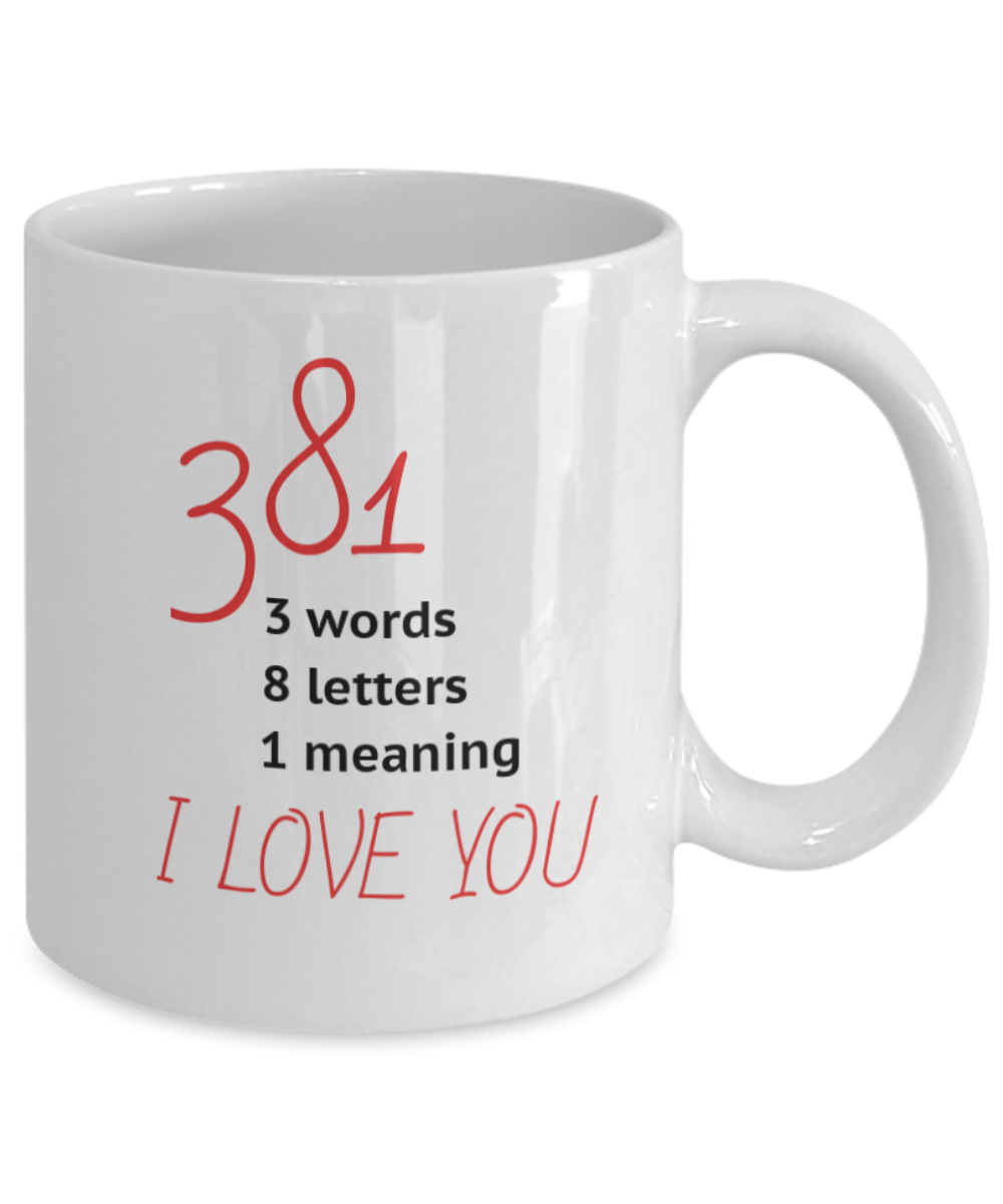 381 - I love you mug, 11oz, meaningful, special, gift, present, loved one