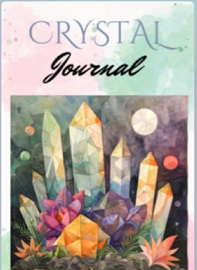 Printable Crystal Journal (pdf) for use in a binder, 34 pages, beautiful inspiring templates to help you document and use your crystals