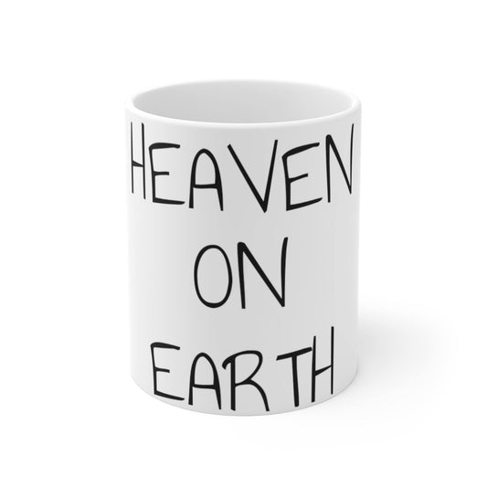 Mug 11oz, heaven on earth intention, affirmation mug, gift for him, her, everyone, spiritual, ascension, high vibration, coffee cup