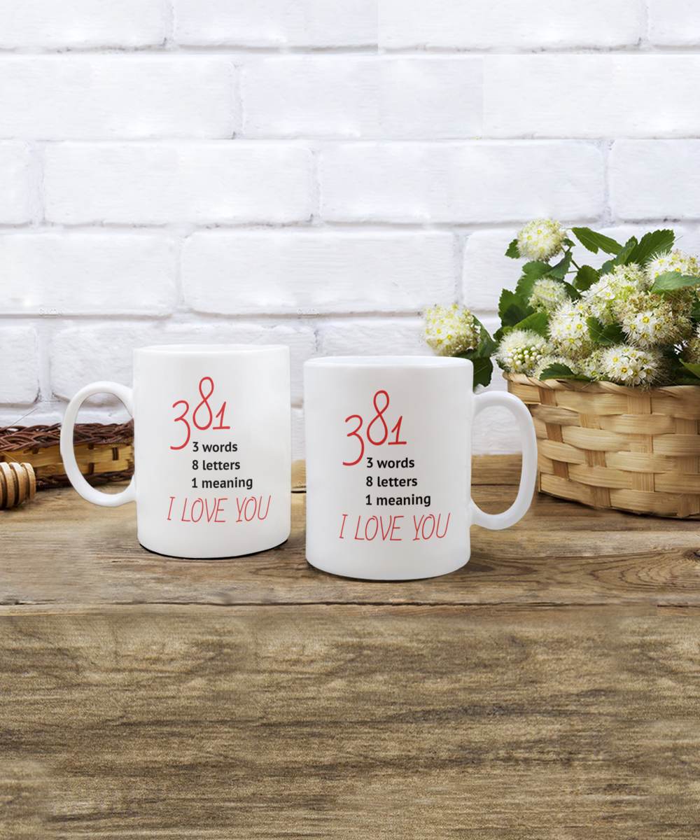 381 - I love you mug, 11oz, meaningful, special, gift, present, loved one