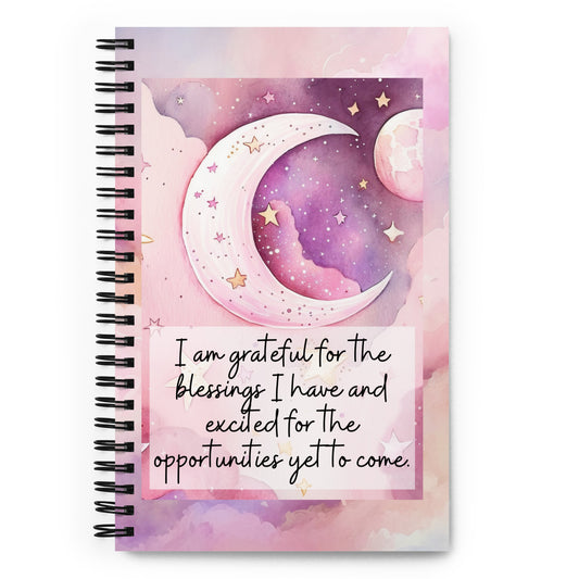 Positivity Affirmation Spiral notebook, I am grateful for the blessings I have and excited for the opportunities yet to come, night, sky