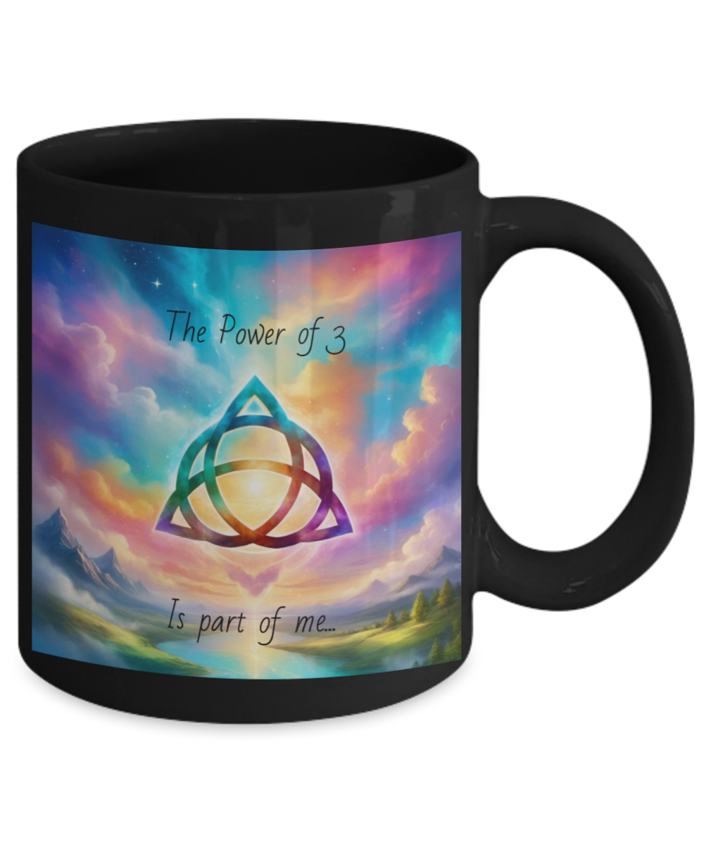 The power of 3 is part of me mug, 11oz, 15oz, black, white, colourful, affirmation, empowering, triquetra symbol, gift for charmed lovers