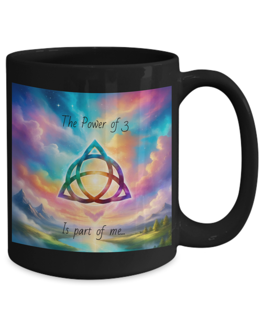 The power of 3 is part of me mug, 11oz, 15oz, black, white, colourful, affirmation, empowering, triquetra symbol, gift for charmed lovers