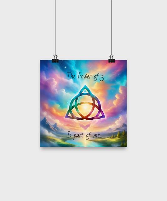 poster of a colourful triquetra with the words, the power of 3 is part of me, various sizes, colourful, bright, fantasy