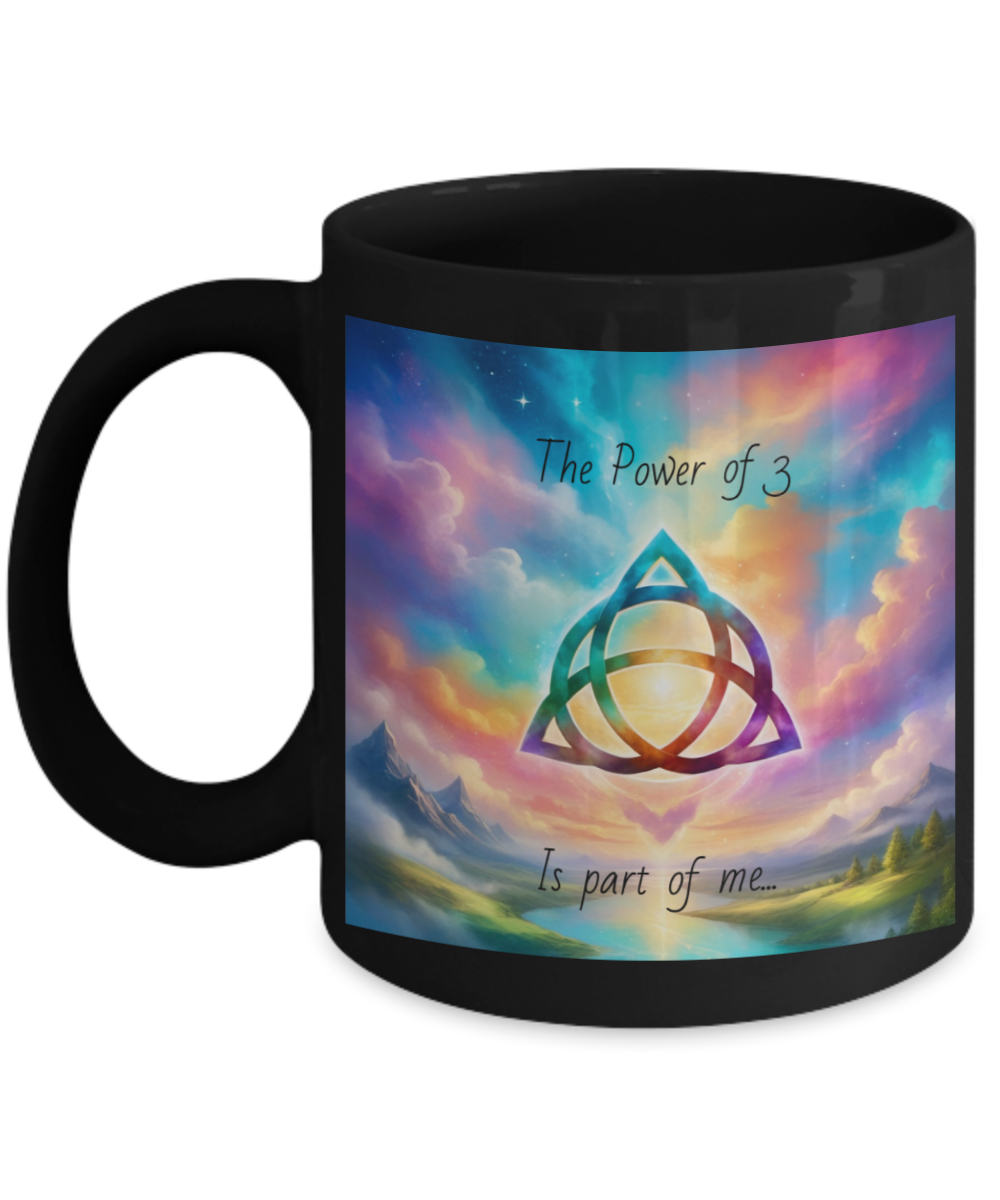 The power of 3 is part of me mug, 11oz, 15oz, black, white, colourful, affirmation, empowering, triquetra symbol, gift for charmed lovers