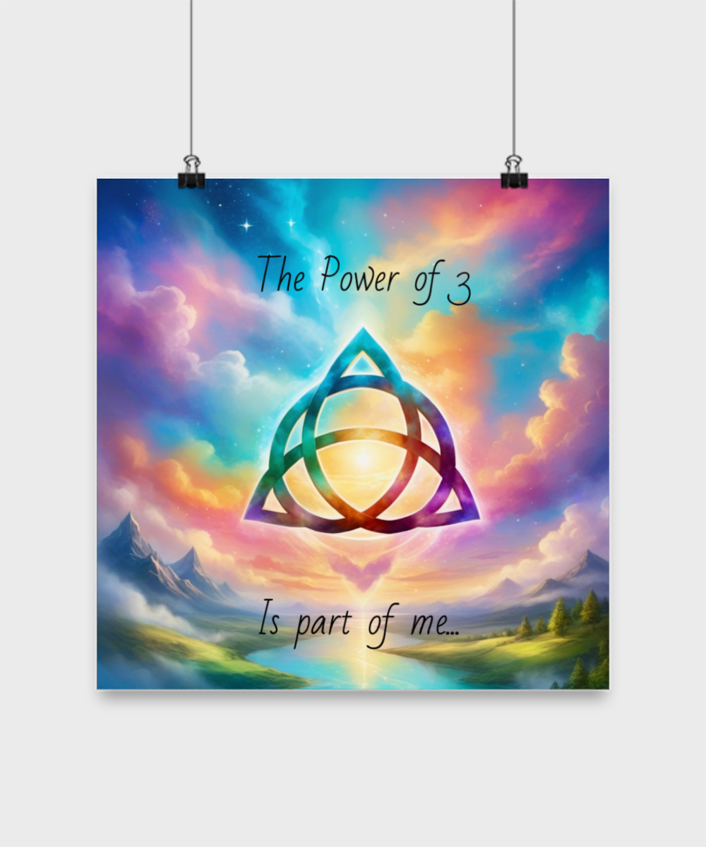 poster of a colourful triquetra with the words, the power of 3 is part of me, various sizes, colourful, bright, fantasy