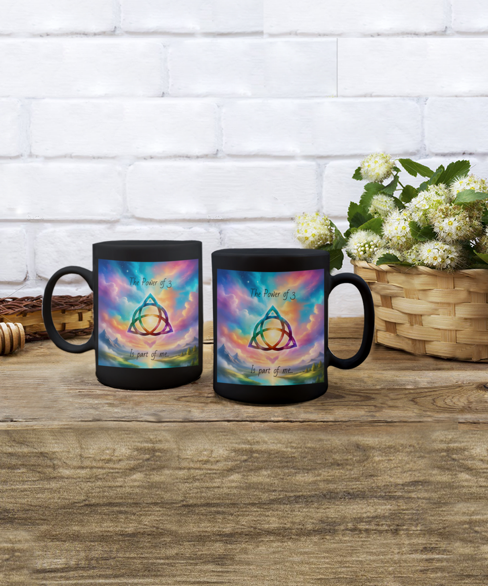 The power of 3 is part of me mug, 11oz, 15oz, black, white, colourful, affirmation, empowering, triquetra symbol, gift for charmed lovers